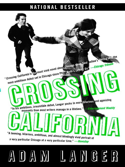 Title details for Crossing California by Adam Langer - Available